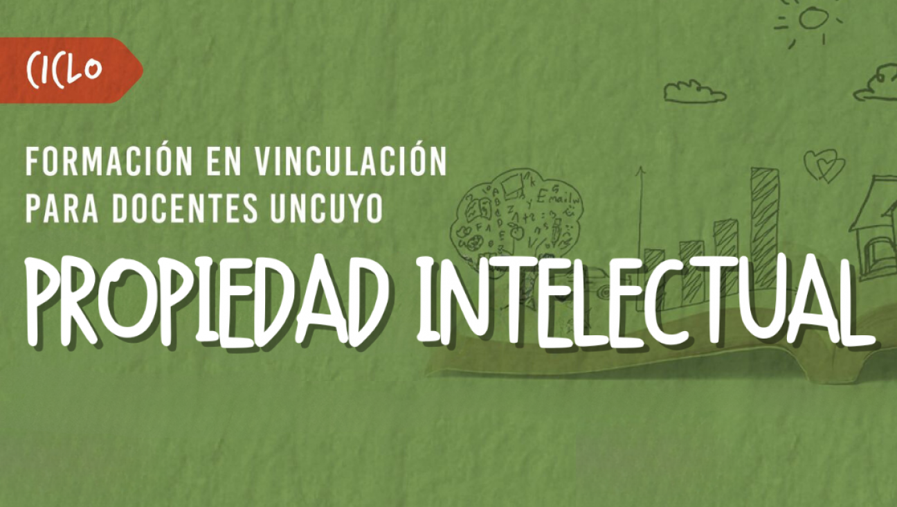 imagen Nueva jornada del ciclo de formación en vinculación para docentes universitarios: Propiedad Intelectual