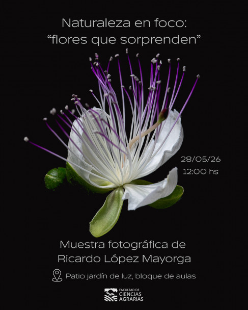 imagen "Naturaleza en foco": la Facultad de Ciencias Agrarias presentará una muestra fotográfica de Ricardo López Mayorga