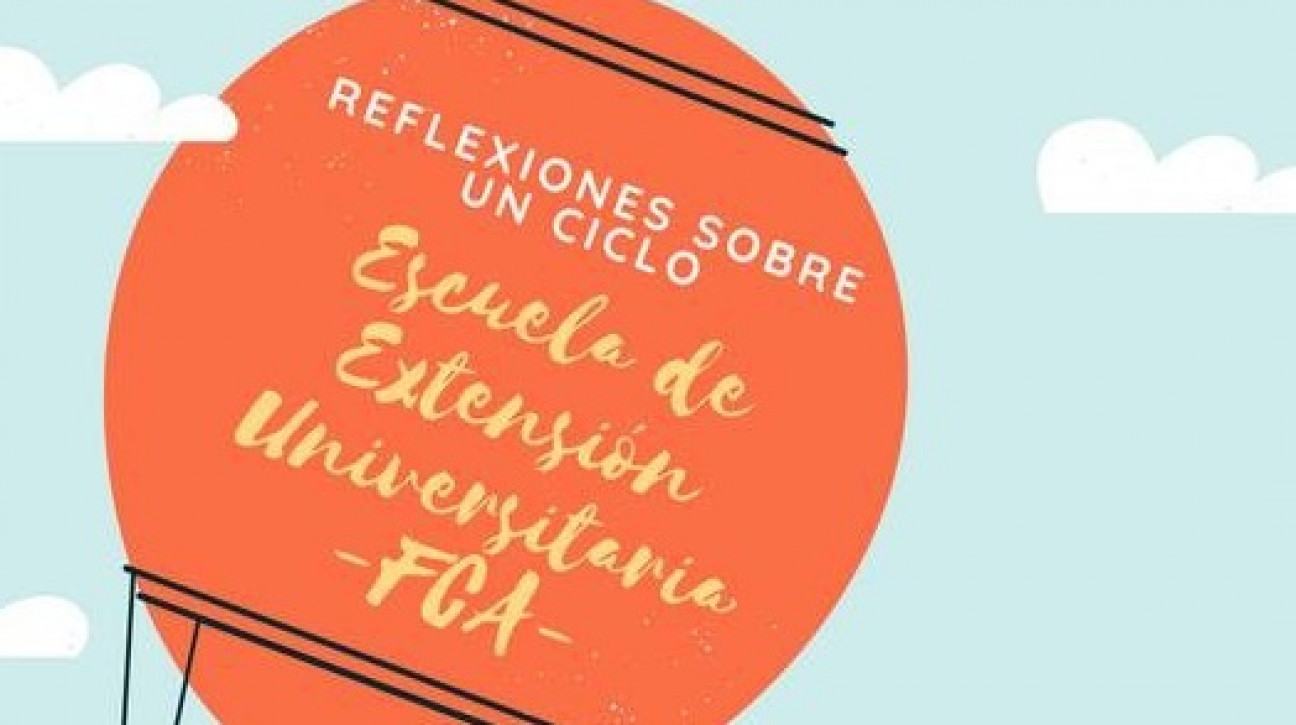 imagen Invitan al 4º Encuentro de la Escuela de Extensión Universitaria de la FCA