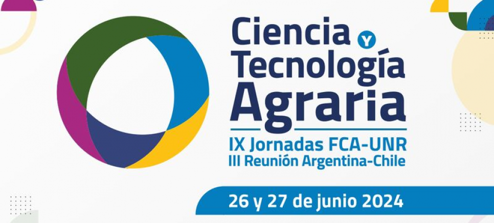 imagen IX Jornadas de la Facultad de Ciencias Agrarias UNR - III Reunión Argentina-Chile
