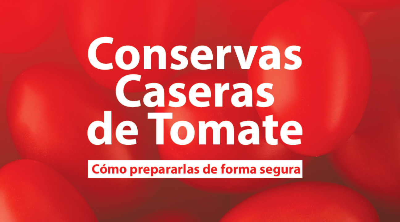 imagen Recomendaciones para una Elaboración Segura de Conservas de Tomate