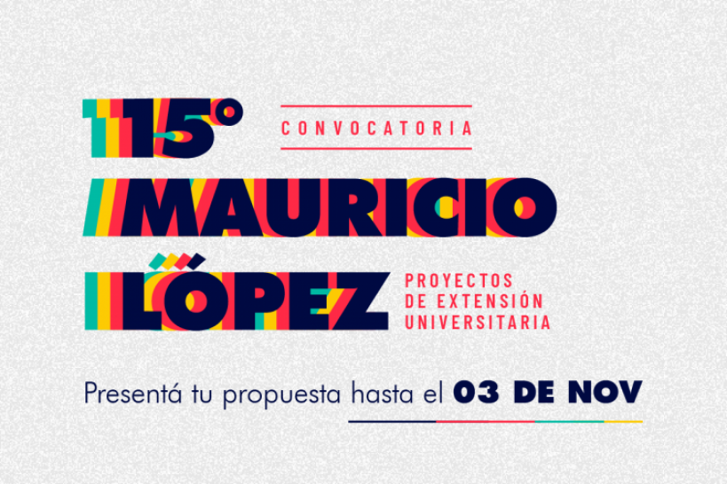 imagen Abrió la 15ta Convocatoria de "Proyectos Mauricio López"