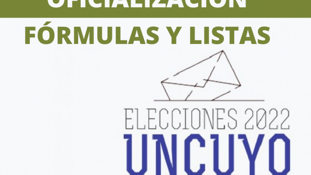 imagen Se oficializaron las listas de las Elecciones UNCUYO 2022 de la FCA